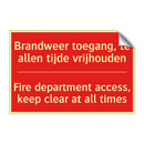 Brandweer toegang, te allen tijde vrijhouden /.../ - Fire department access, keep clear at all /.../