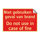 Niet gebruiken in geval van brand - Do not use in case of fire