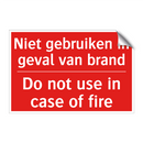 Niet gebruiken in geval van brand - Do not use in case of fire