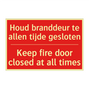Houd branddeur te allen tijde gesloten - Keep fire door closed at all times