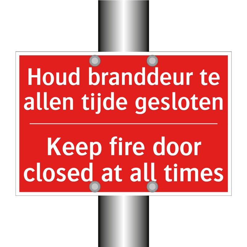 Houd branddeur te allen tijde gesloten - Keep fire door closed at all times