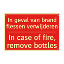 In geval van brand flessen verwijderen - In case of fire, remove bottles