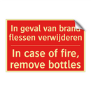 In geval van brand flessen verwijderen - In case of fire, remove bottles