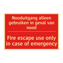 Nooduitgang alleen gebruiken in geval van /.../ - Fire escape use only in case of emergency /.../