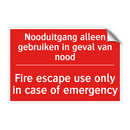 Nooduitgang alleen gebruiken in geval van /.../ - Fire escape use only in case of emergency /.../