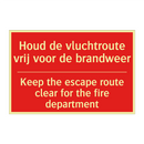 Houd de vluchtroute vrij voor de brandweer /.../ - Keep the escape route clear for the fire /.../