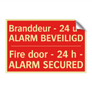 Branddeur - 24 u - ALARM BEVEILIGD - Fire door - 24 h - ALARM SECURED