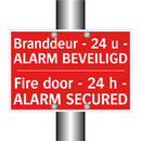 Branddeur - 24 u - ALARM BEVEILIGD - Fire door - 24 h - ALARM SECURED