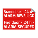 Branddeur - 24 u - ALARM BEVEILIGD - Fire door - 24 h - ALARM SECURED