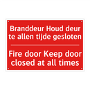 Branddeur Houd deur te allen tijde gesloten - Fire door Keep door closed at all times