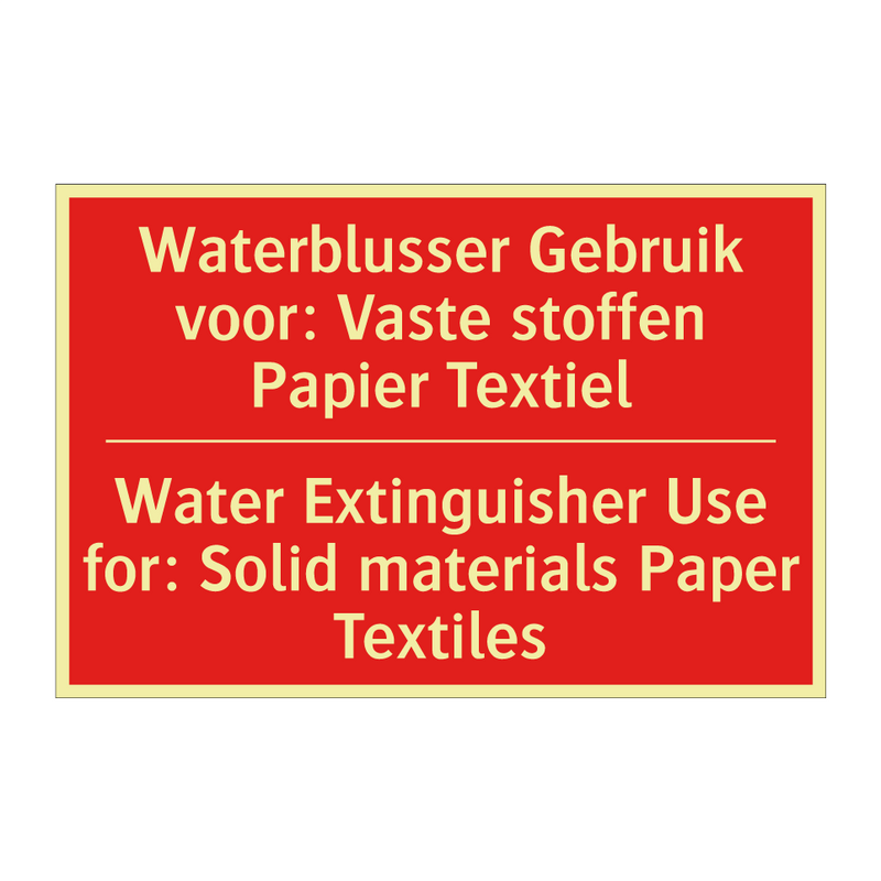 Waterblusser Gebruik voor: Vaste stoffen /.../ - Water Extinguisher Use for: Solid materials /.../