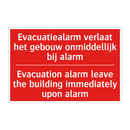 Evacuatiealarm verlaat het gebouw onmiddellijk /.../ - Evacuation alarm leave the building immediately /.../