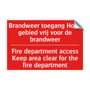 Brandweer toegang Houd gebied vrij voor /.../ - Fire department access Keep area clear for /.../