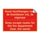 Houd vluchtwegen voor de brandweer vrij, /.../ - Keep escape routes for the fire department /.../