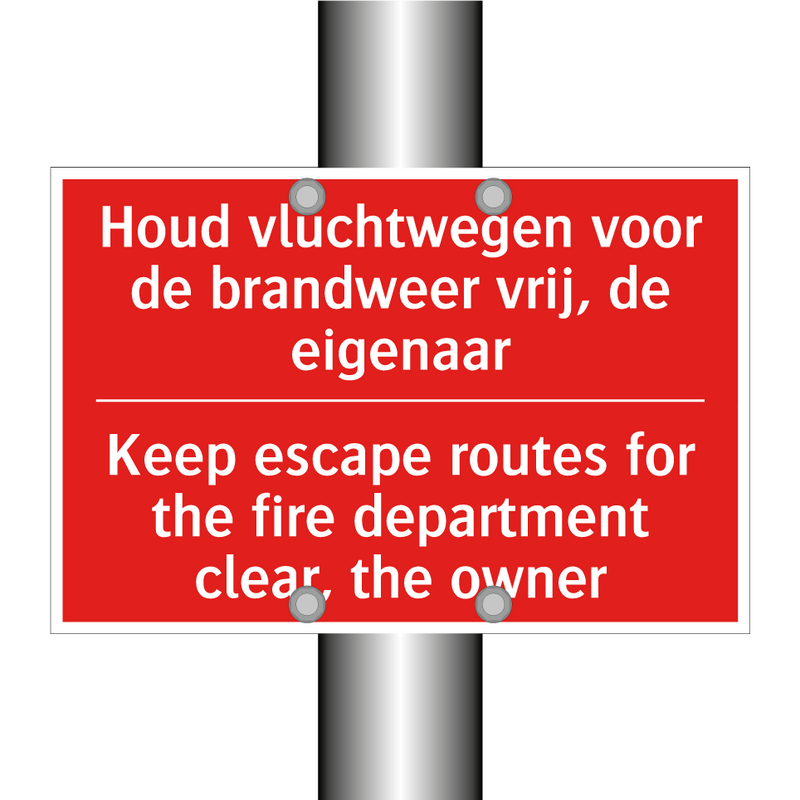 Houd vluchtwegen voor de brandweer vrij, /.../ - Keep escape routes for the fire department /.../