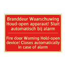 Branddeur Waarschuwing Houd-open apparaat! /.../ - Fire door Warning Hold-open device! Closes /.../
