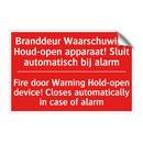 Branddeur Waarschuwing Houd-open apparaat! /.../ - Fire door Warning Hold-open device! Closes /.../