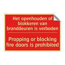 Het openhouden of blokkeren van branddeuren /.../ - Propping or blocking fire doors is prohibited /.../