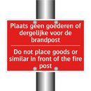 Plaats geen goederen of dergelijke voor /.../ - Do not place goods or similar in front of /.../