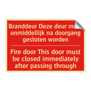 Branddeur Deze deur moet onmiddellijk na /.../ - Fire door This door must be closed immediately /.../