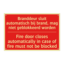 Branddeur sluit automatisch bij brand, mag /.../ - Fire door closes automatically in case of /.../