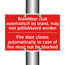 Branddeur sluit automatisch bij brand, mag /.../ - Fire door closes automatically in case of /.../