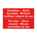 Branddeur – Alarm beveiligd - Misbruik strafbaar /.../ - Fire door – Alarm secured - Misuse punishable /.../