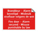 Branddeur – Alarm beveiligd - Misbruik strafbaar /.../ - Fire door – Alarm secured - Misuse punishable /.../