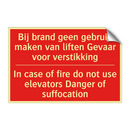 Bij brand geen gebruik maken van liften /.../ - In case of fire do not use elevators Danger /.../
