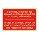 Bij schade, controleer het apparaat/de inhoud /.../ - In case of damage, check the device/content /.../