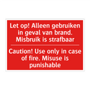 Let op! Alleen gebruiken in geval van brand. /.../ - Caution! Use only in case of fire. Misuse /.../