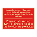 Het ondersteunen, blokkeren, vastbinden /.../ - Propping, obstructing, tying, or similar /.../