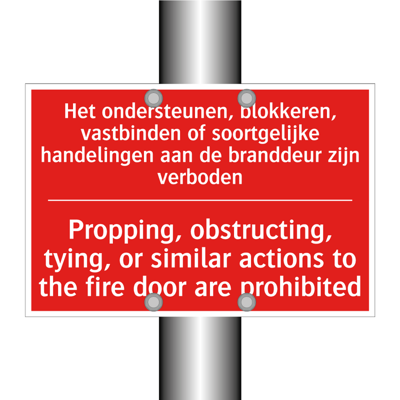 Het ondersteunen, blokkeren, vastbinden /.../ - Propping, obstructing, tying, or similar /.../