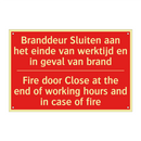 Branddeur Sluiten aan het einde van werktijd /.../ - Fire door Close at the end of working hours /.../