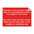 Branddeur moet gesloten blijven. Mag niet /.../ - Fire door must be kept closed. Must not /.../