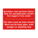 Branddeur moet gesloten blijven. Mag niet /.../ - Fire door must be kept closed. Must not /.../