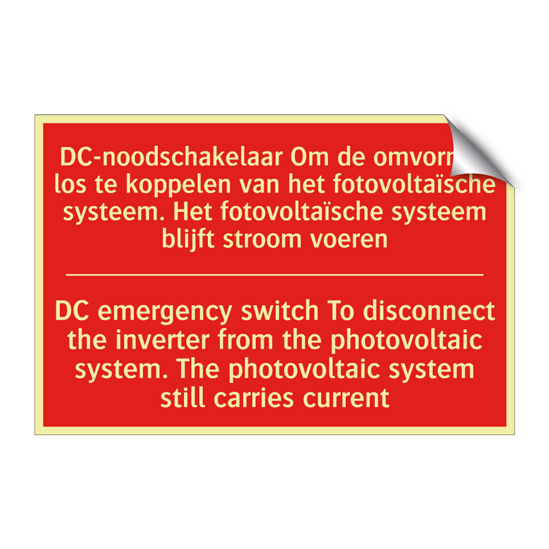 DC-noodschakelaar Om de omvormer los te /.../ - DC emergency switch To disconnect the inverter /.../