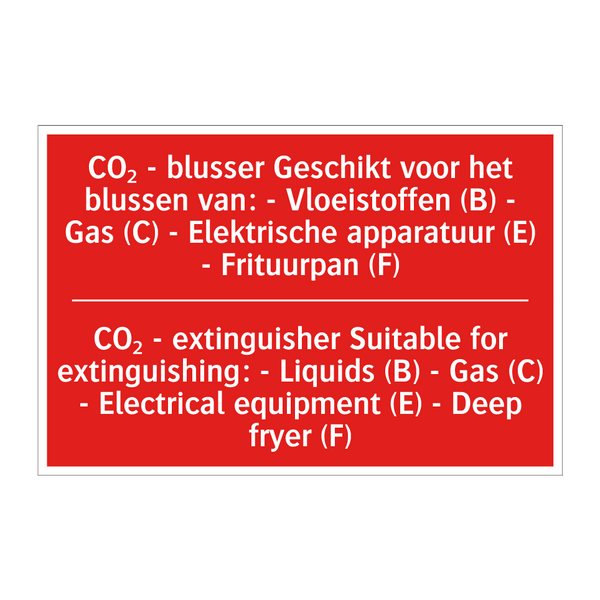 CO₂ - blusser Geschikt voor het blussen /.../ - CO₂ - extinguisher Suitable for extinguishing: /.../