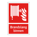 Brandslang binnen
