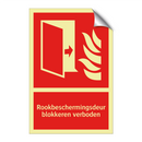 Rookbeschermingsdeur blokkeren verboden