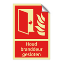 Houd branddeur gesloten