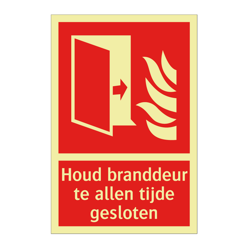 Houd branddeur te allen tijde gesloten