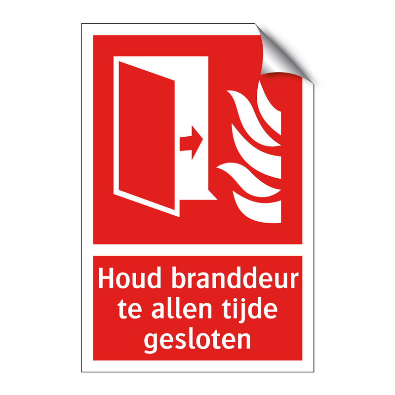 Houd branddeur te allen tijde gesloten