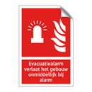 Evacuatiealarm verlaat het gebouw onmiddellijk bij alarm