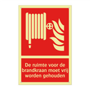 De ruimte voor de brandkraan moet vrij worden gehouden