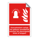 Evacuatiealarm verlaat het gebouw onmiddellijk wanneer het alarmsignaal klinkt of knippert