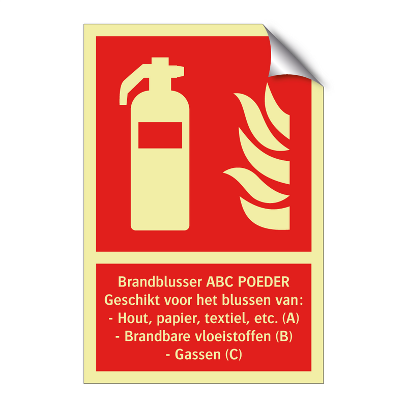 Brandblusser ABC POEDER Geschikt voor het blussen van: -Hout, papier, textiel, etc. (A) - Brandbare vloeistoffen (B) - Gassen (C)