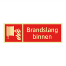 Brandslang binnen