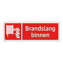 Brandslang binnen