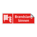 Brandslang binnen